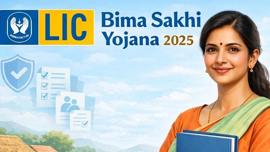 LIC Bima Sakhi Yojana 2025 : महिलाओं के लिए Big Opportunity रोजगार और आत्मनिर्भरता की नई पहल LIC Bima Sakhi Yojana