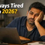 Always Tired in 2026