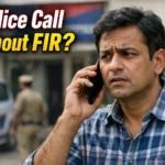 Police call without FIR