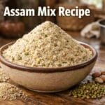 असम मिक्स रेसिपी