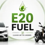 E20 Petrol Impact on vechiles.