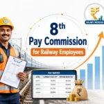 8th Pay Commission for Railway Employees